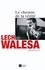 Lech Walesa - Les chemins de la vérité - Mémoires.