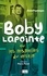 Alain Poulanges - Boby Lapointe ou les mamelles du destin.