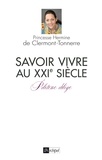 Hermine de Clermont-Tonnerre et Hermine de Clermont-Tonnerre - Savoir-vivre au XXIè siècle.