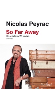 Nicolas Peyrac - So far away - Un certain 21 mars.