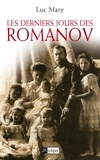 Luc Mary - Les derniers jours de Romanov.