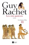 Guy Rachet - Les rois pasteurs.