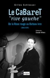 Gilles Schlesser - Le cabaret «rive gauche».