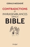 Gerald Messadié - Contradictions et invraisemblances dans la Bible.