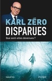 Karl Zéro et  Karl Zéro - Disparues - Que sont-elles devenues ?.