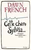 Dawn French - Cette chère Sylvia.