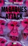 Thomas Abercorn - Macaques Attack.