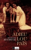 Micheline Boussuge - Adieu Lou Païs.