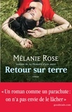 Melanie Rose - Retour sur terre.