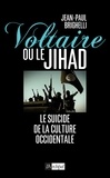 Jean-Paul Brighelli - Voltaire ou le Jihad - Le suicide de la culture occidentale.
