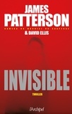 James Patterson et David Ellis - Invisible.
