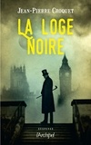 Jean-Pierre Croquet - La loge noire.