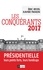 Eric Revel et Xavier Panon - Les conquérants 2017 - Présidentielle, leurs points forts, leurs handicaps.