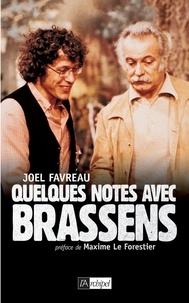 Joël Favreau - Quelques notes avec Brassens.