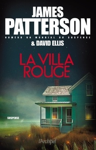 James Patterson - La villa rouge.