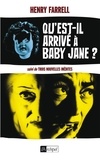 Henry Farrell - Qu'est-Il arrivé à Baby Jane ?.