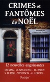 Jean-Pierre Croquet et Charles Dickens - Crimes et fantômes de Noël - Anthologie.