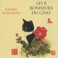 Kuen Shan Kwong - Les 8 bonheurs du chat.