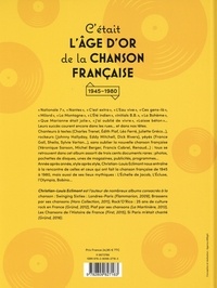 C'était l'âge d'or de la chanson française. 1945-1980