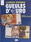 Laurent Ruquier et Gérard Eléouët - Gueules d'€uro.