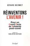 Gérard Mermet - Réinventons l'avenir - Pour un grand pacte de solidarité post-covid.