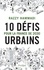 Razzy Hammadi - 10 défis urbains pour la France de 2030.