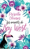Priscilla Oliveras - Les amants de Key West.