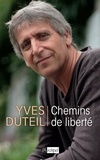 Yves Duteil - Chemins de liberté.