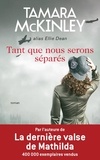 Tamara McKinley - Tant que nous serons séparés.