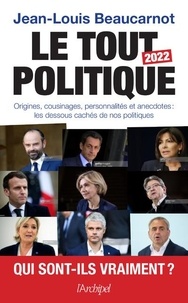 Jean-Louis Beaucarnot - Le tout politique.