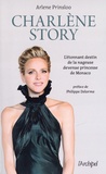 Arlene Prinsloo - Charlène Story - L'étonnant destin de la nageuse devenue princesse de Monaco.