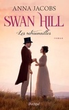Anna Jacobs - Swan Hill Tome 5 : Les retrouvailles.