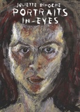 Juliette Binoche - Portraits in-eyes - Edition bilingue français-anglais.
