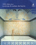  Loft Publications - 1000 Idées pour cuisines et salles de bain.