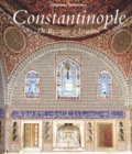 Stéphane Yerasimos - Constantinople - De Byzance à Istanbul.