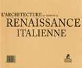 Marco Bussagli - L'architecture au temps de la renaissance italienne.