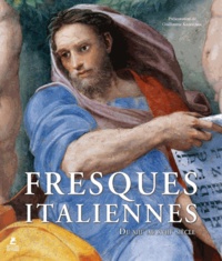 Guillaume Kazerouni - Fresques italiennes - Du XIIIe au XVIIIe siècle.