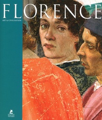 Silvestra Bietoletti et Elena Capretti - Florence, art et civilisation.