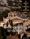 Pierre-Marie Carré - Saint-Guilhem-le-Désert - La grâce de l'abbaye de Gellone.