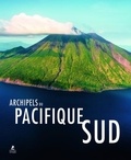 Michael Runkel et Stefan Weissenborn - Archipels du Pacifique Sud.