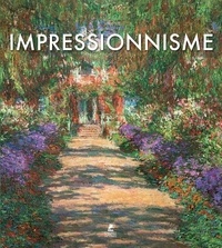 Uta Hasekamp et Daniel Kiecol - L'impressionnisme.
