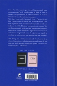 Little Book of Yves Saint-Laurent. L'histoire d'un couturier de légende