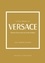 Laia Farran Graves - Little Book of Versace - L'histoire d'une maison de mode mythique.