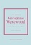 Glenys Johnson - Little Book of Vivienne Westwood - L'histoire d'une créatrice de légende.