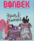 Jérôme Berger - Bonbek N° 1, Automne 2010 : Princes & Princesses - Edition bilingue français-anglais.