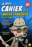 Julien Beauhaire - Le petit cahier de la langue française de 7 à 77 ans.