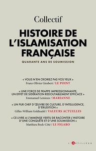  Artilleur (Editions L') - Histoire de l’Islamisation française 1979-2019.