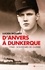 Lucien Richard - D'Anvers à Dunkerque - 1940 - Souvenirs de guerre.