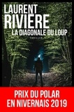 Laurent Rivière - La diagonale du loup.