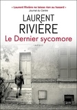 Laurent Rivière - Le dernier sycomore.